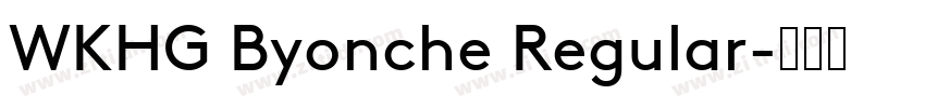 WKHG Byonche Regular字体转换